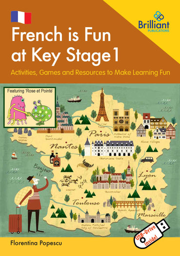 French is Fun at Key Stage 1 (Book and USB): Games, Music, Pictures and Actions to Introduce French to Young Children
