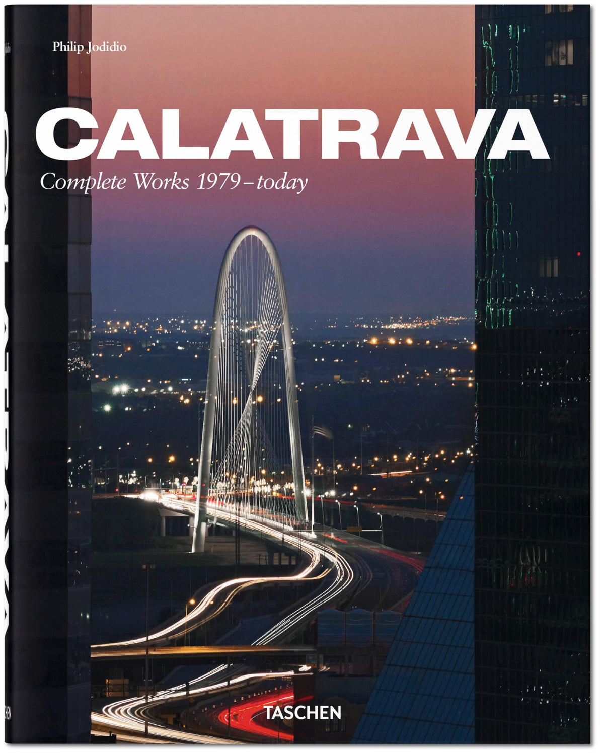 Calatrava. Complete Works 1979–today (English and French and German Edition)