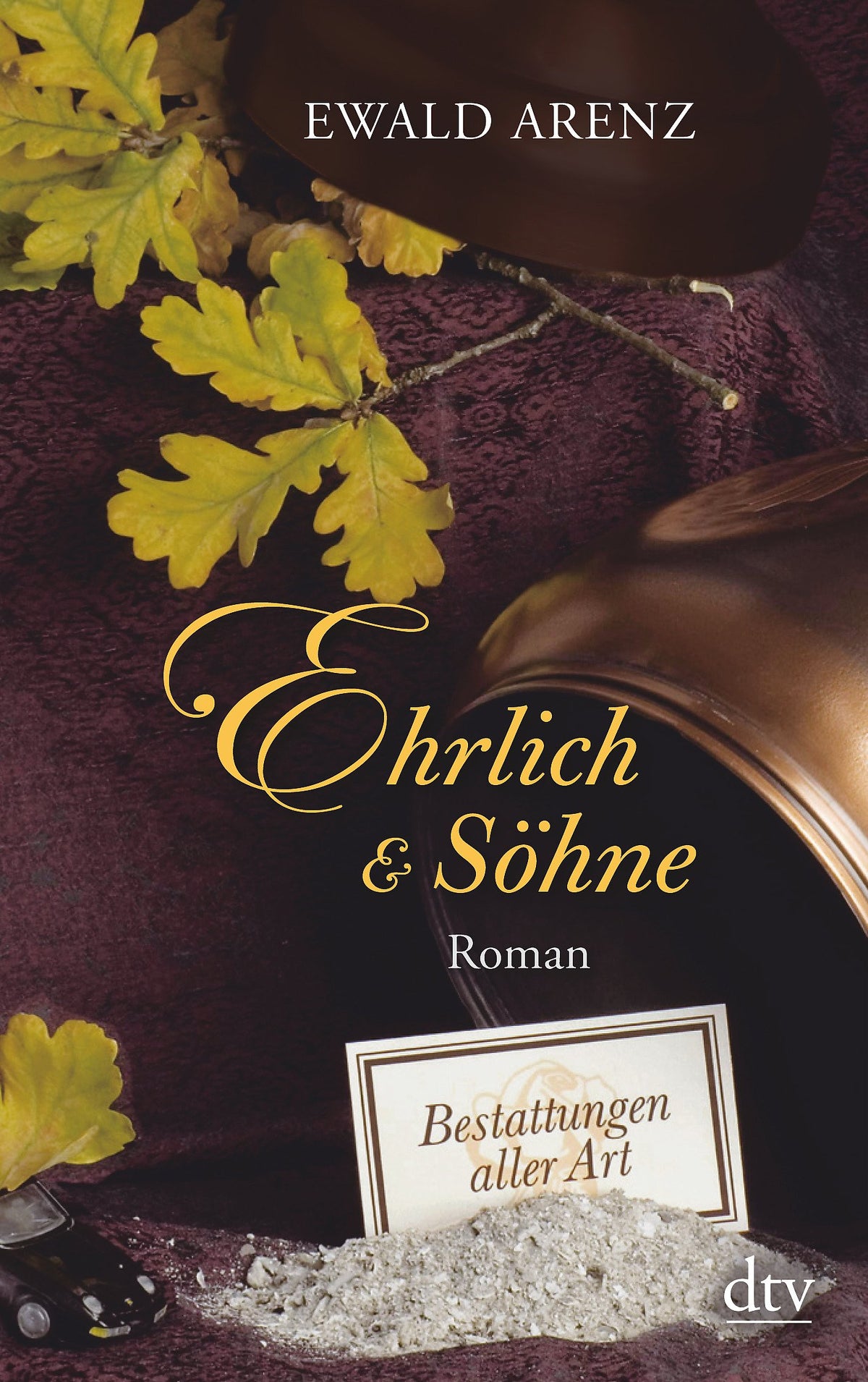 Ehrlich & Söhne: Bestattungen aller Art Roman