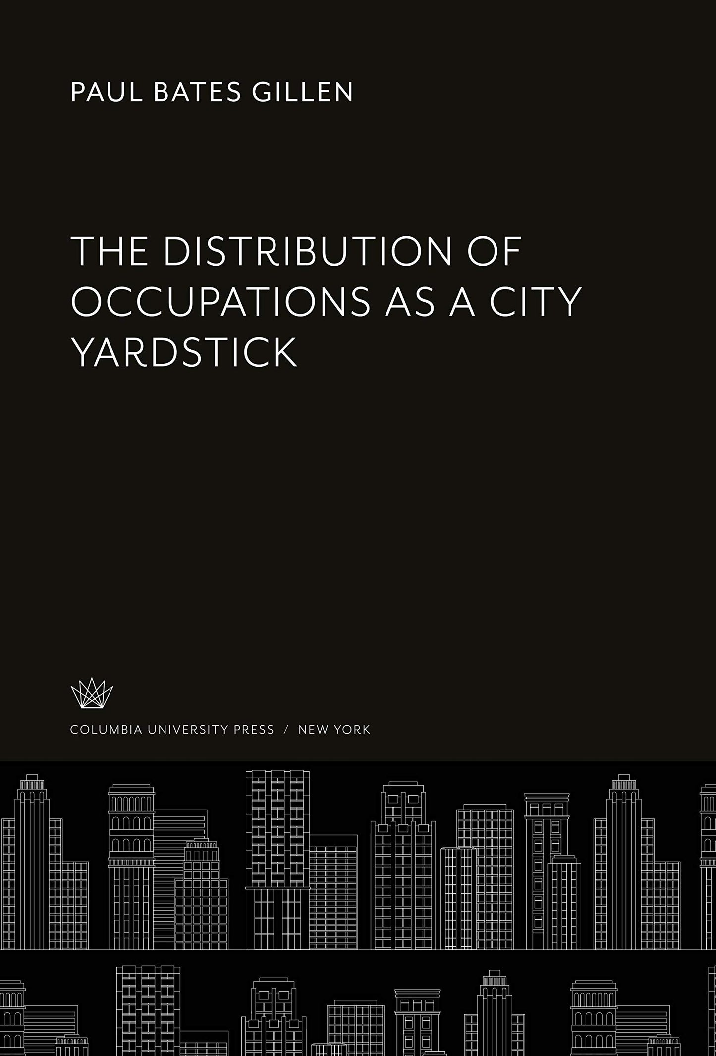 The Distribution of Occupations as a City Yardstick
