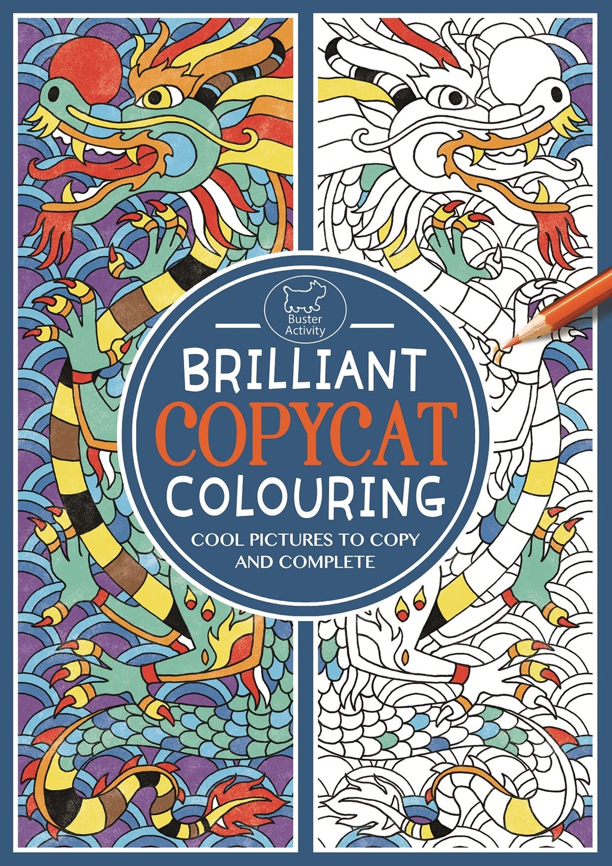 Brilliant Copycat Colouring: Cool Pictures to Copy and Complete (Colouring Books)