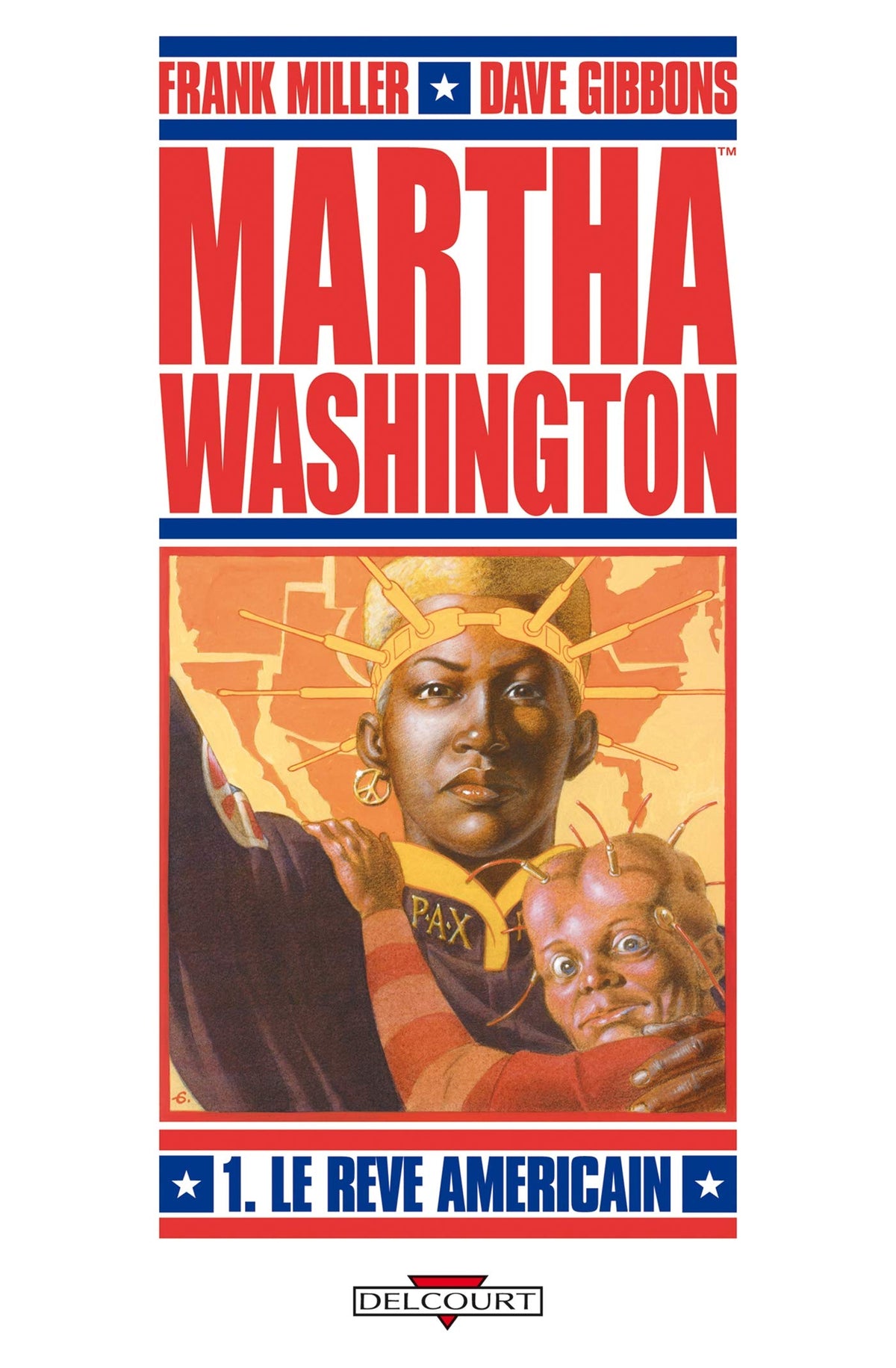 Martha Washington T01: Le Rêve américain