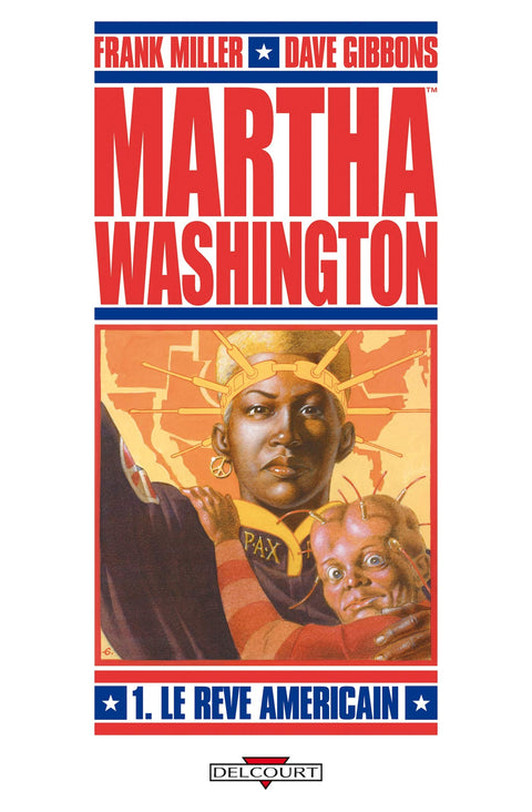 Martha Washington T01: Le Rêve américain