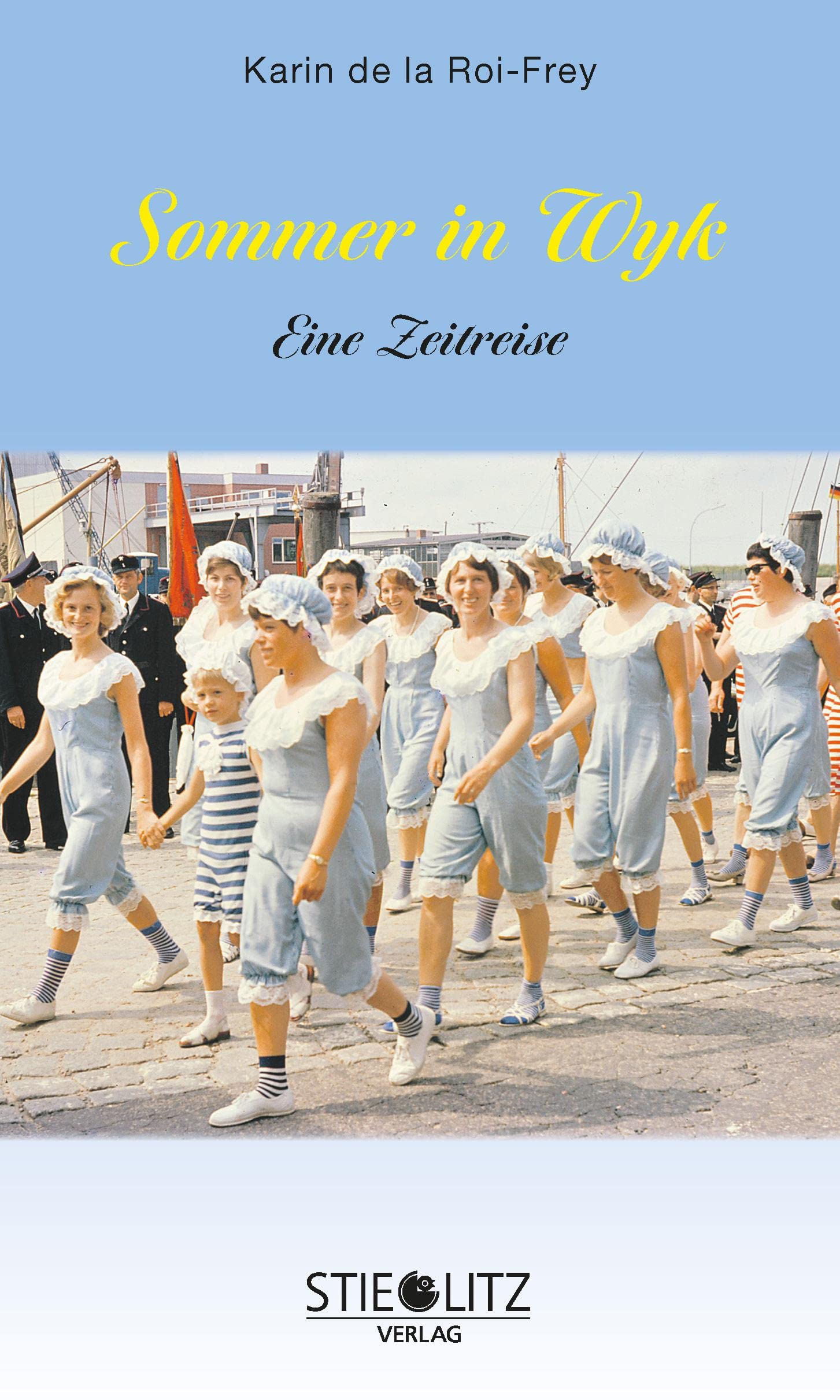 Sommer in Wyk: Eine Zeitreise