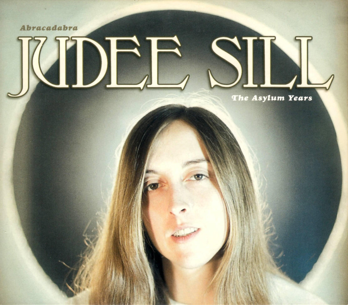 Abracadabra: The Asylum Years - Judee Sill / Heart Food