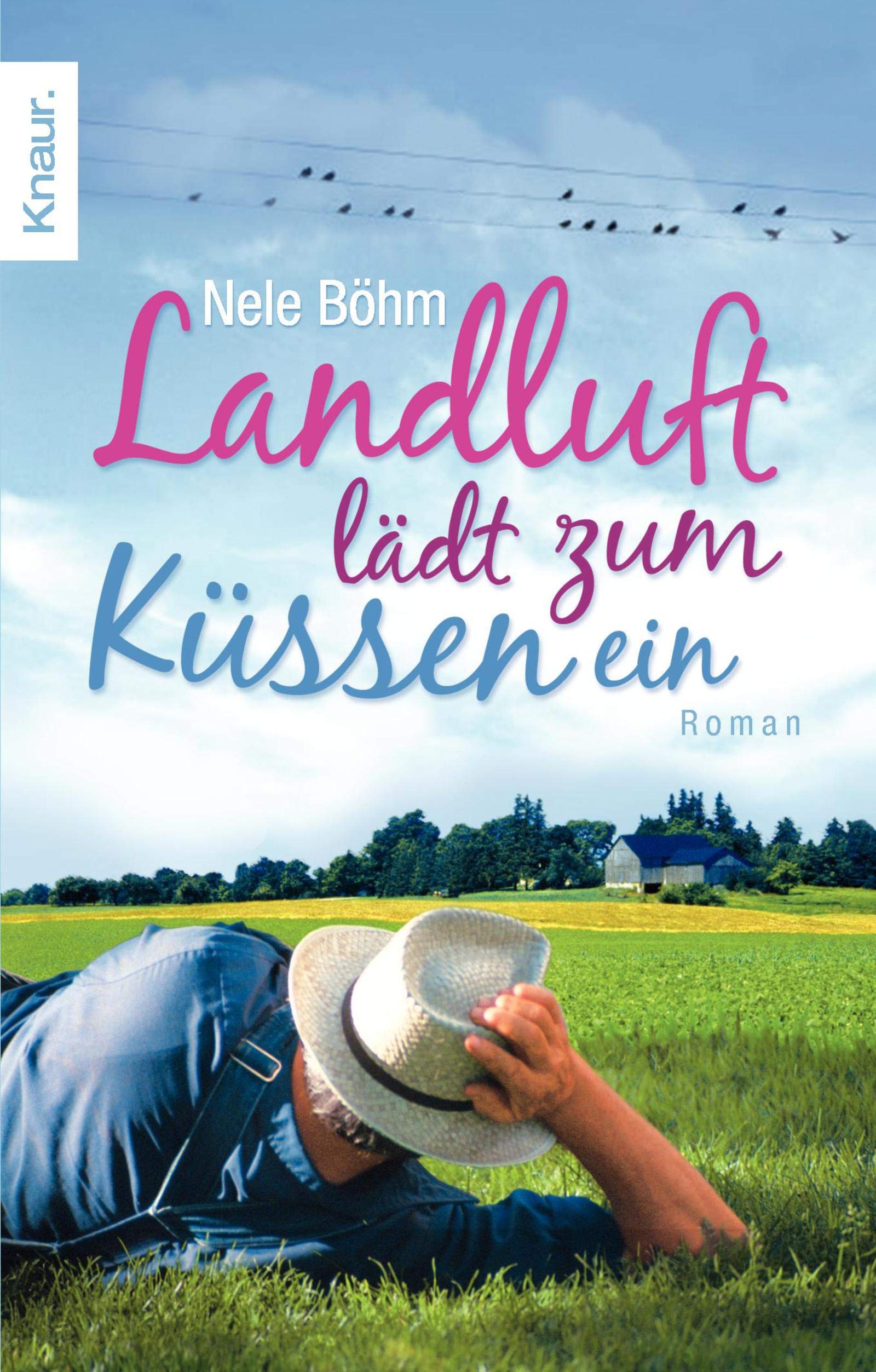 Landluft lädt zum Küssen ein
