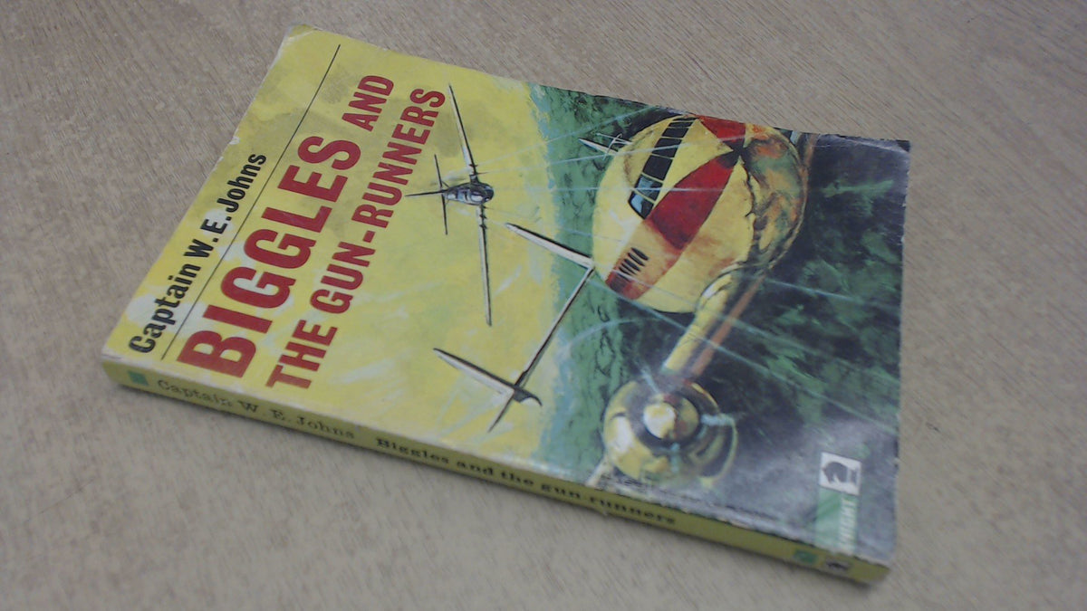 Biggles and the Gunrunners (Knight Books)