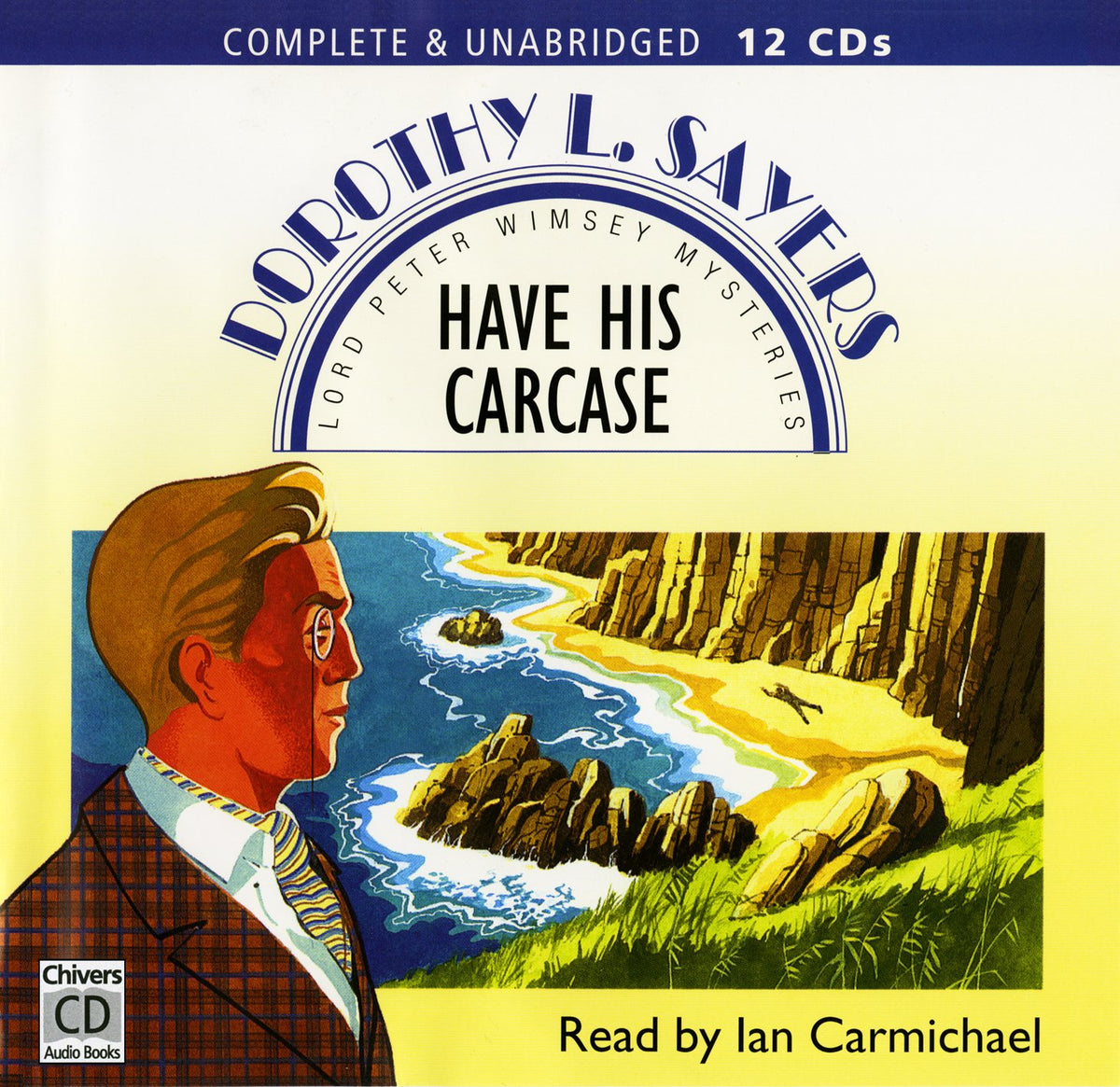 Have His Carcase: Lord Peter Wimsey Mysteries (Lord Peter Wimsey Mystery, 8)