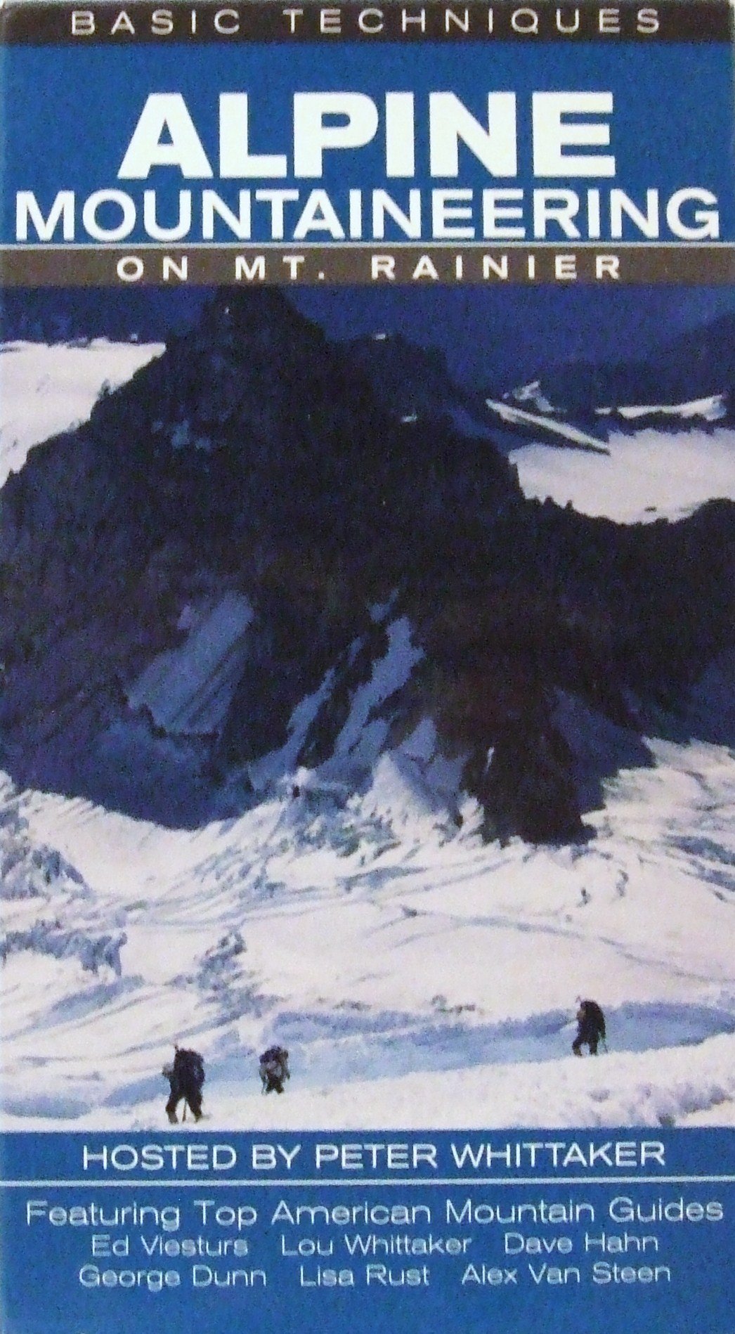 Alpine Mountaineering on Mt. Rainier: Basic Techniques