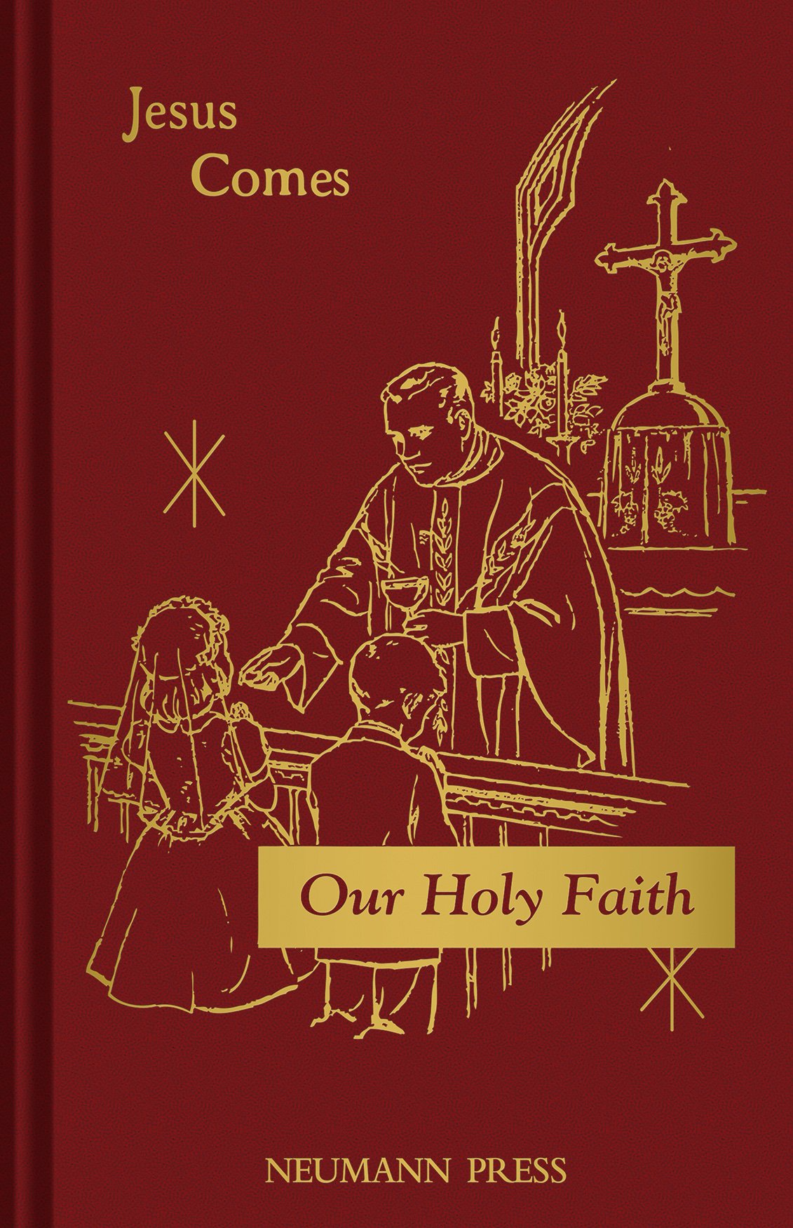Jesus Comes (Our Holy faith)