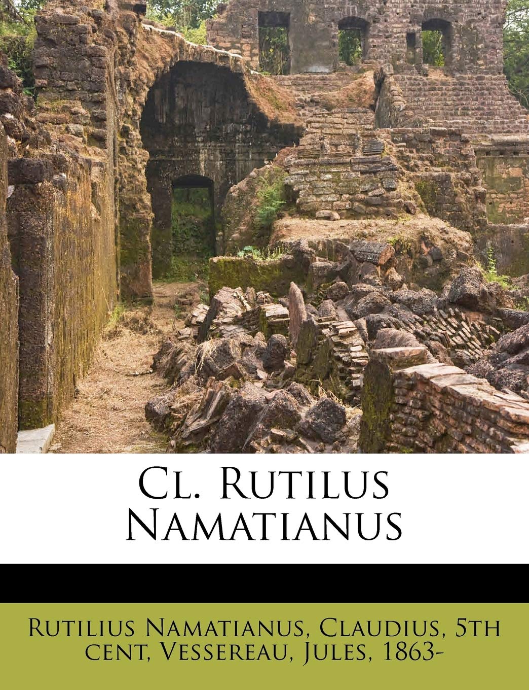 Cl. Rutilus Namatianus (French Edition)