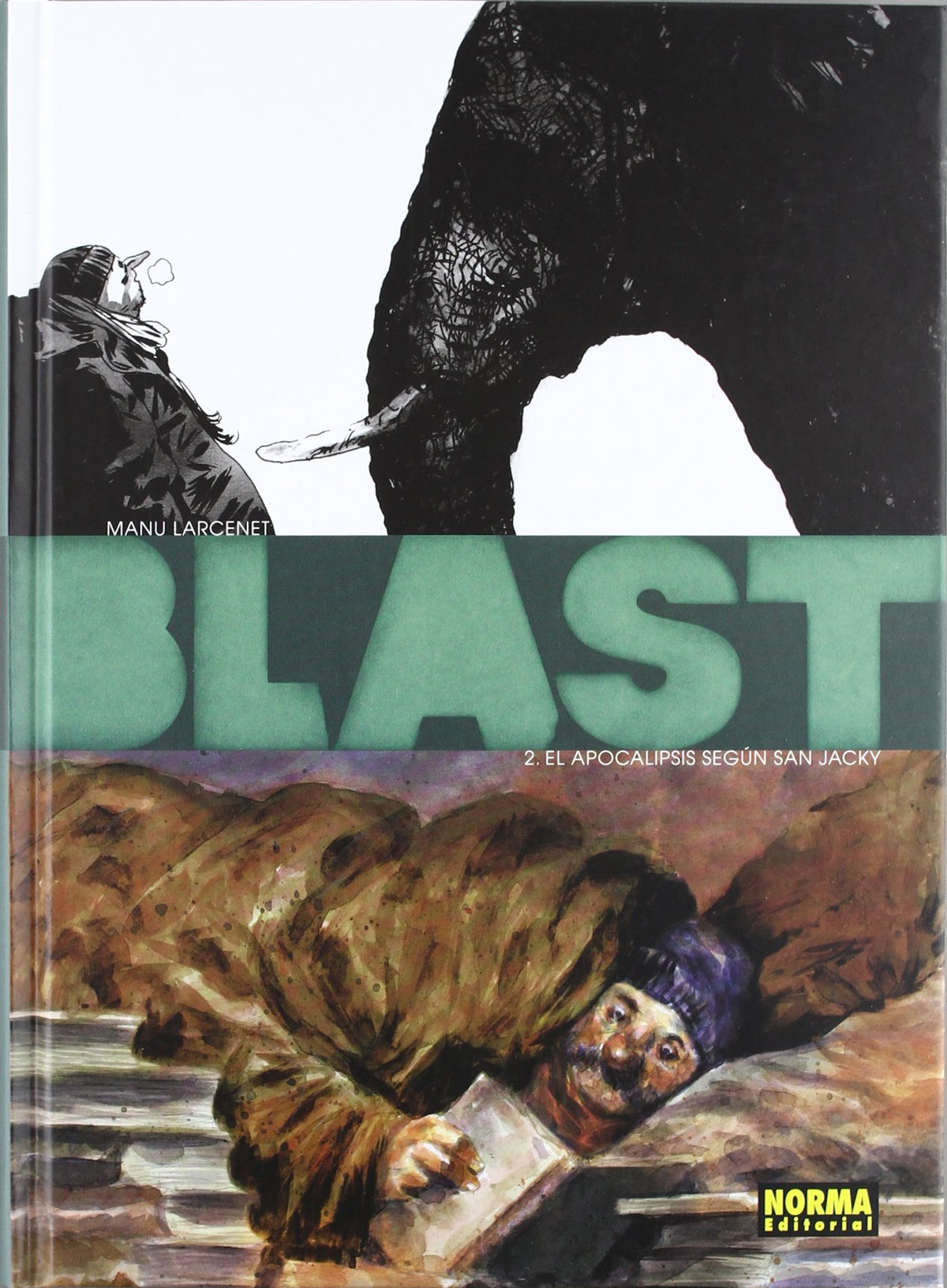 Blast - El Apocalipsis Segun San Jacky [Apr 13, 2012] Larcent, Manu