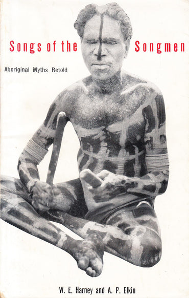 Songs of the songmen: Aboriginal myths retold