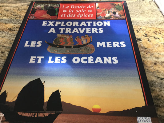 Exploration à travers les mers et les océans