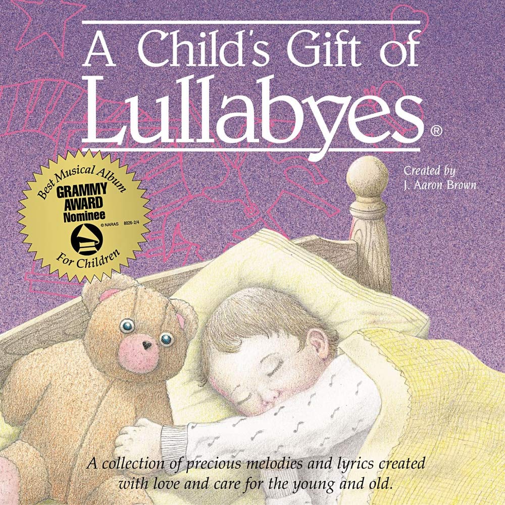 A Child's Gift of Lullabyes