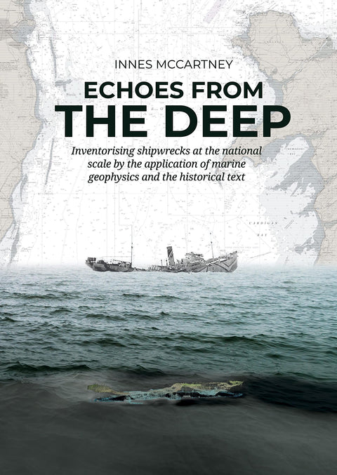 Echoes from the Deep: Inventorising shipwrecks at the national scale by the application of marine geophysics and the his