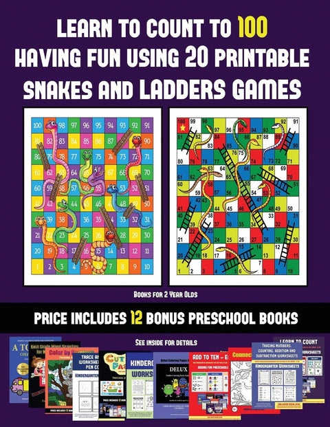 Books for 2 Year Olds (Learn to count to 100 having fun using 20 printable snakes and ladders games): A full-color workb