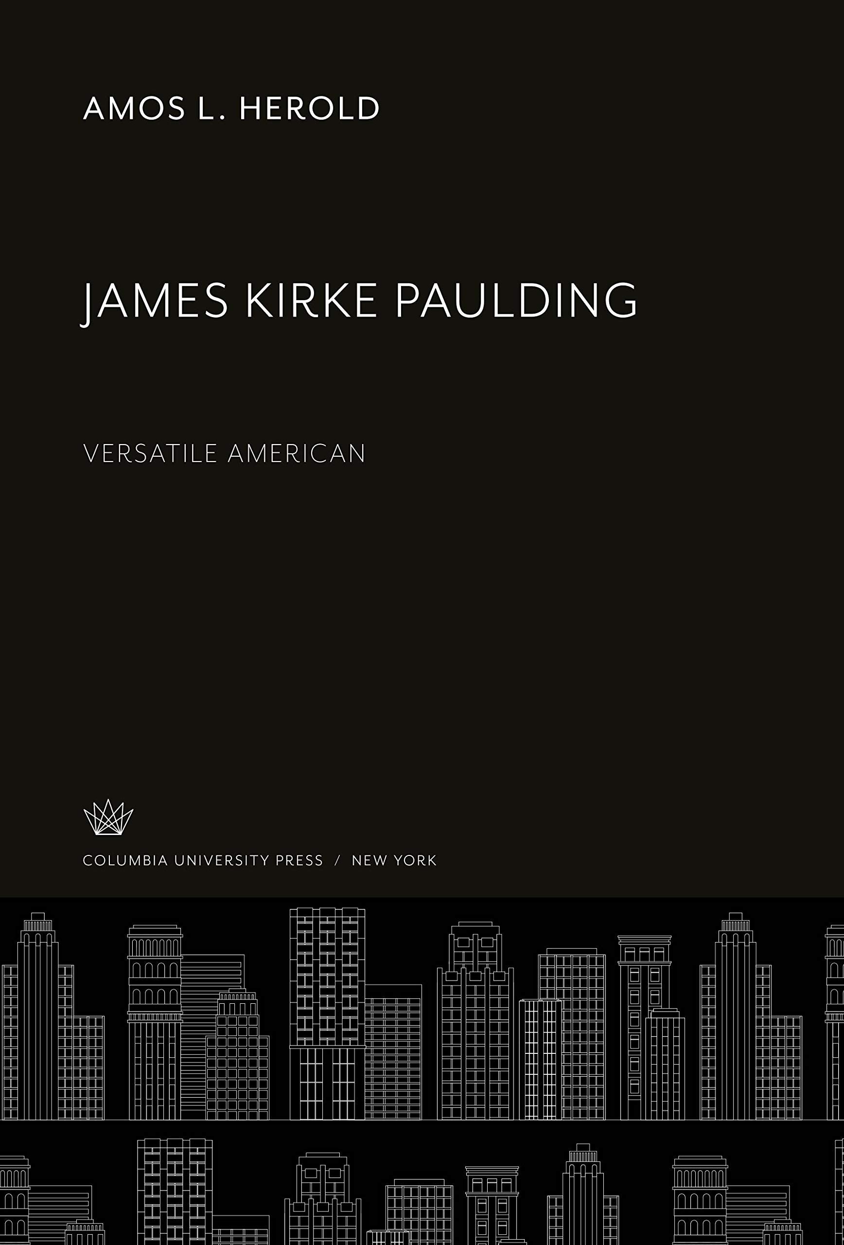James Kirke Paulding: Versatile American