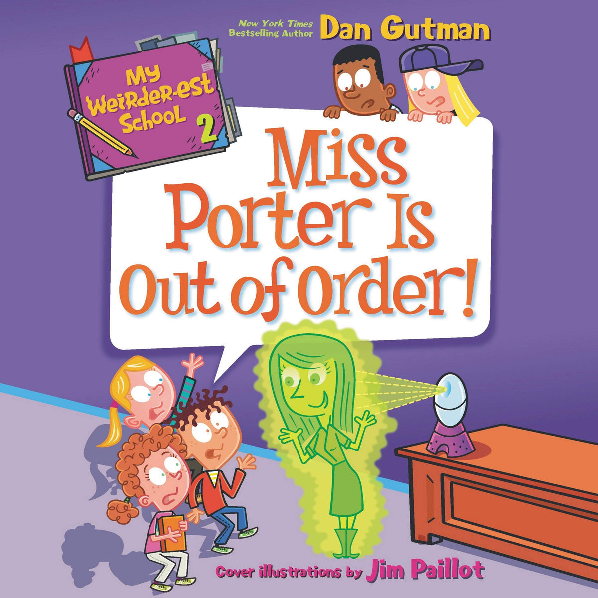 My Weirder-est School: Miss Porter Is Out of Order! (The My Weirder-Est School Series Lib/E, 2)