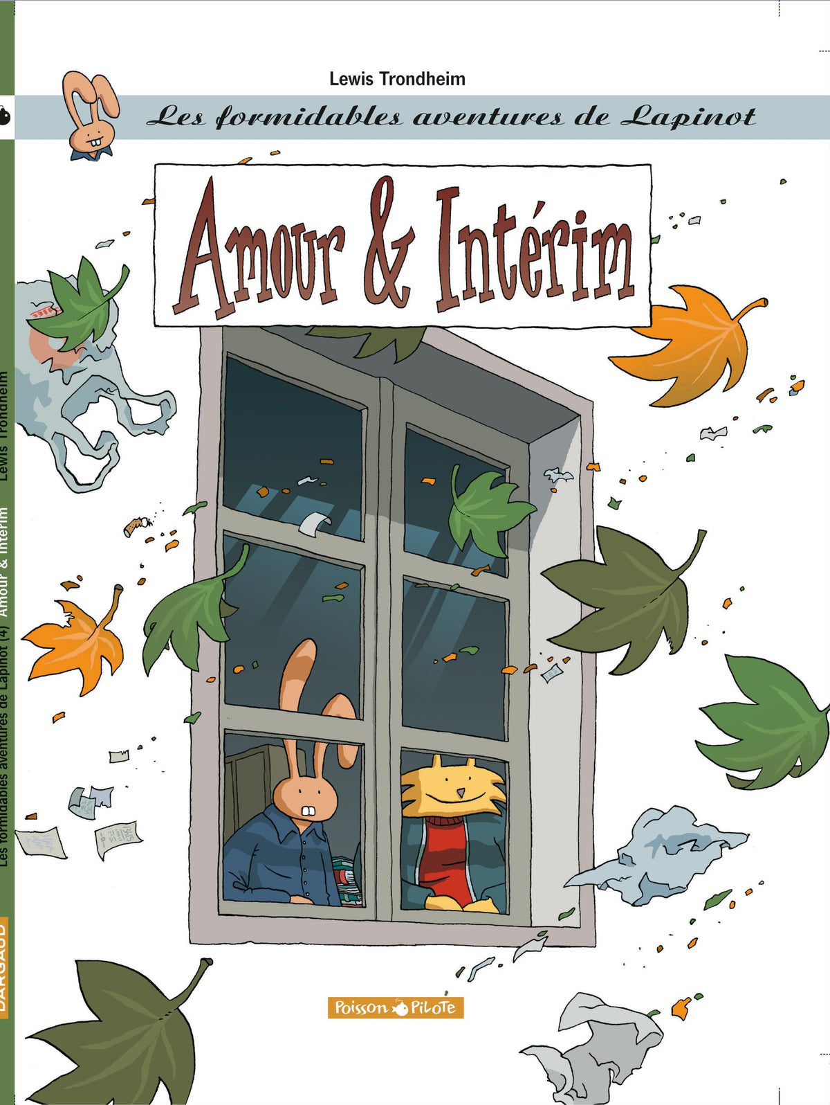Les Formidables Aventures de Lapinot - Tome 4 - Amour et Intérim