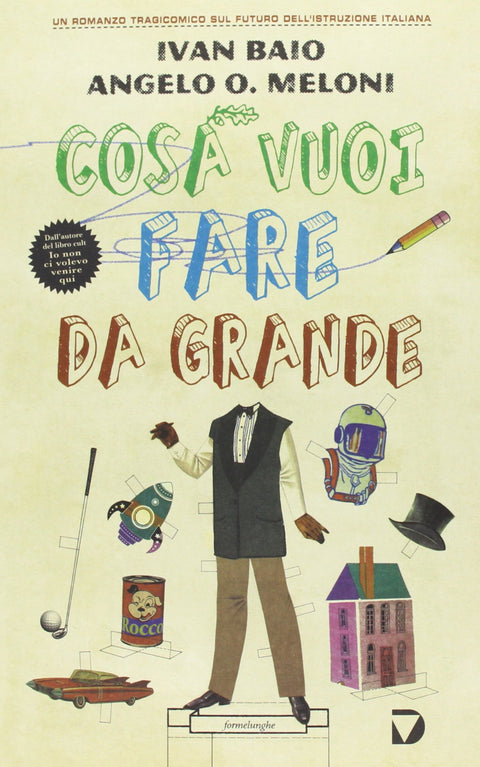 Cosa vuoi fare da grande