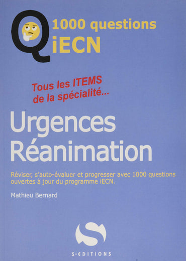 1000 questions ECN urgences réanimation: Tous les items de la spécialité