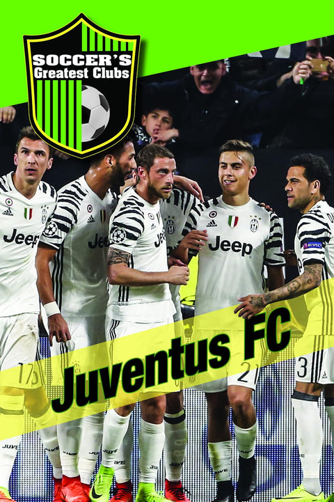 Juventus Fc (Soccer's Greatest Clubs)