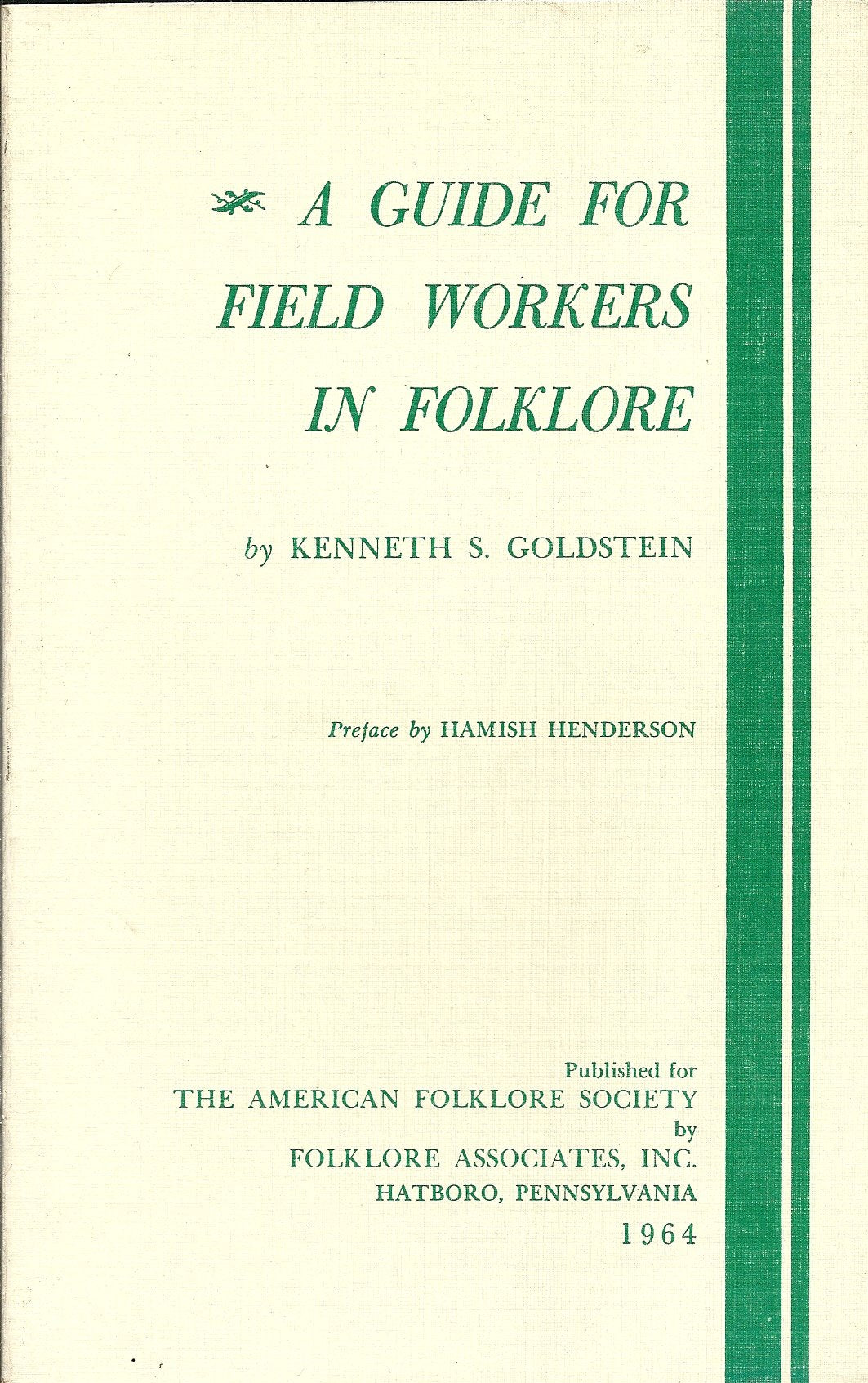A Guide for Field Workers in Folklore