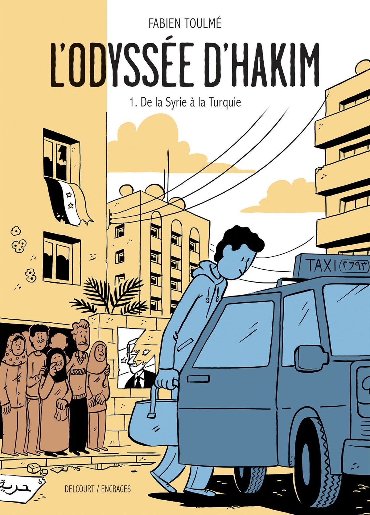 L'Odyssée d'Hakim T01 - De la Syrie à la Turquie (1)