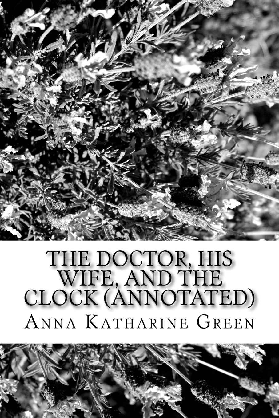 The Doctor, his Wife, and the Clock (Annotated)