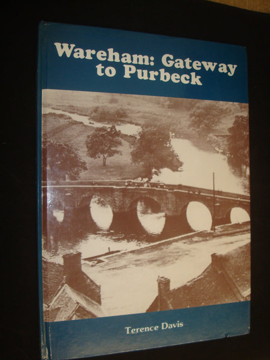 Wareham: gateway to Purbeck