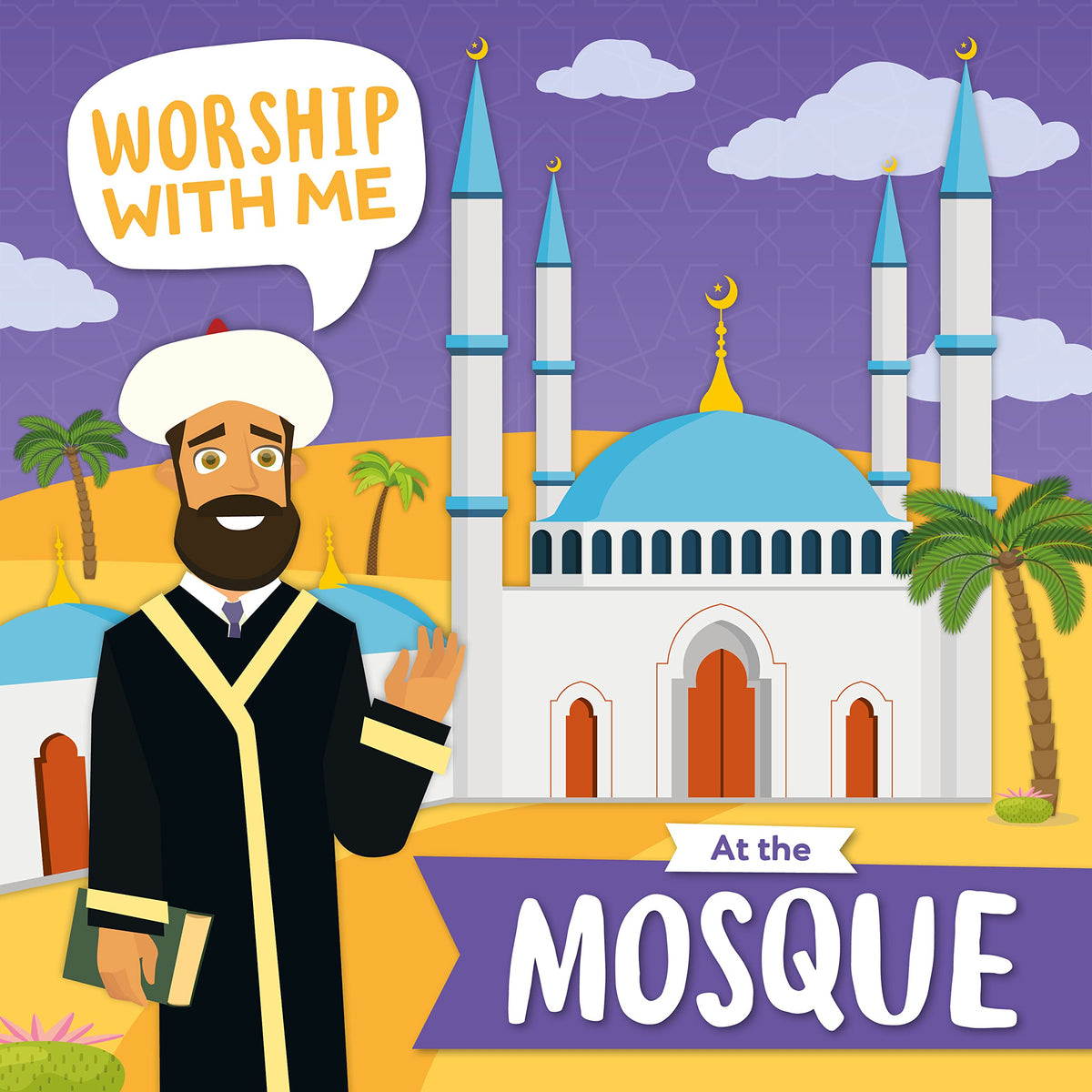 At the Mosque (Worship with Me)