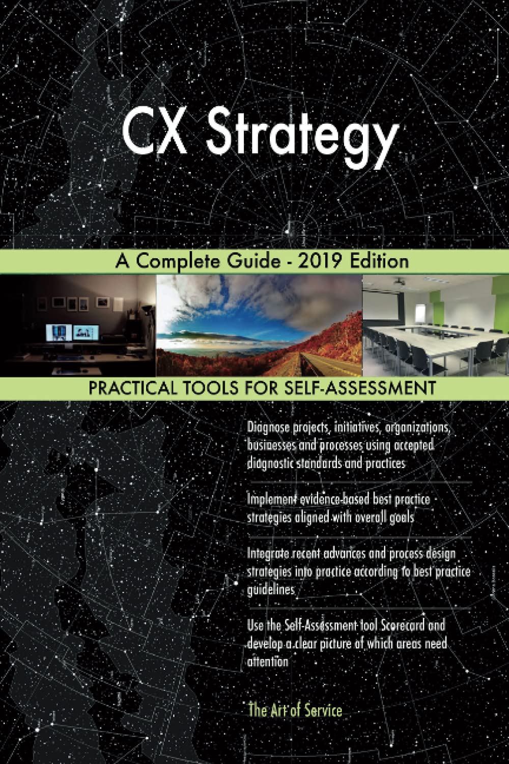 CX Strategy A Complete Guide - 2019 Edition