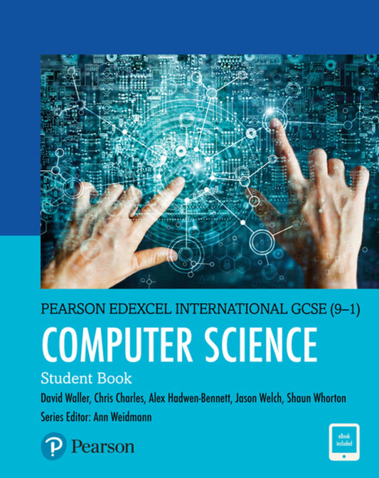 Pearson Edexcel International GCSE (9–1) Computer Science Student Book