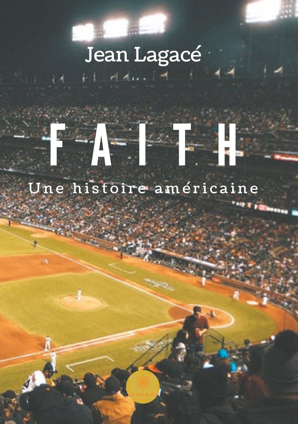 FAITH - Une histoire américaine