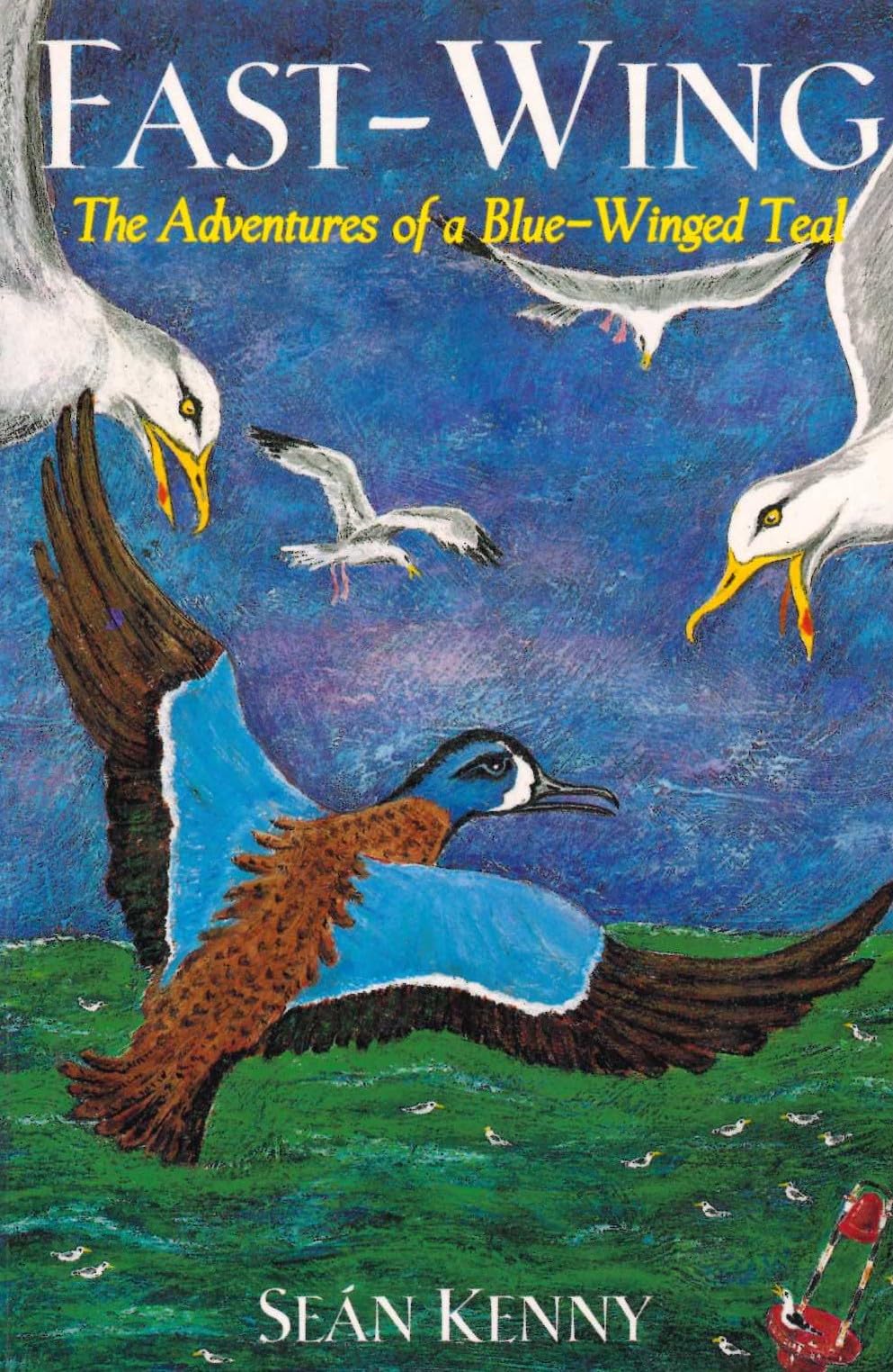 Fast-Wing: The Adventures of a Blue-Winged Teal