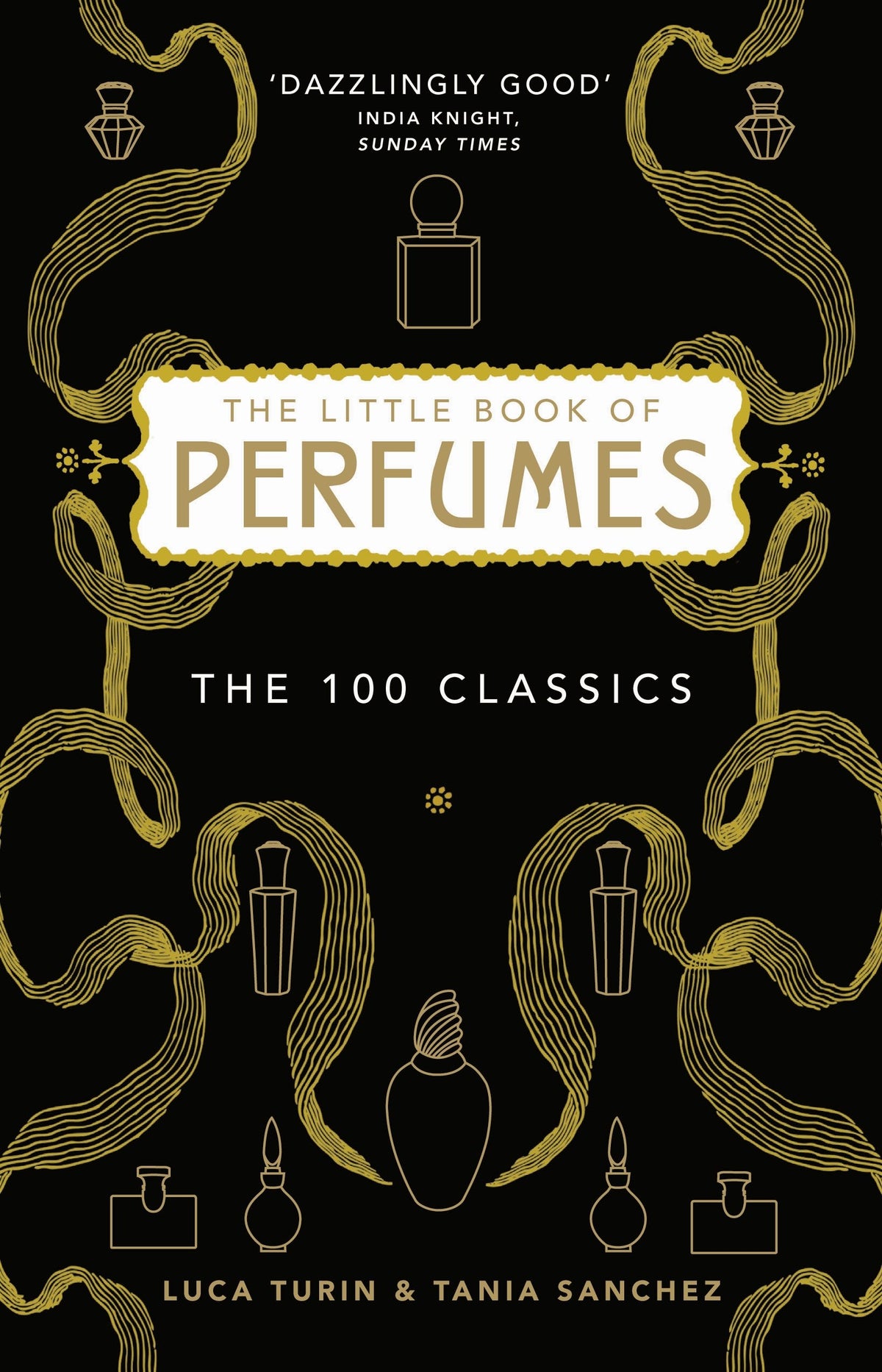 The Little Book of Perfumes: The 100 classics