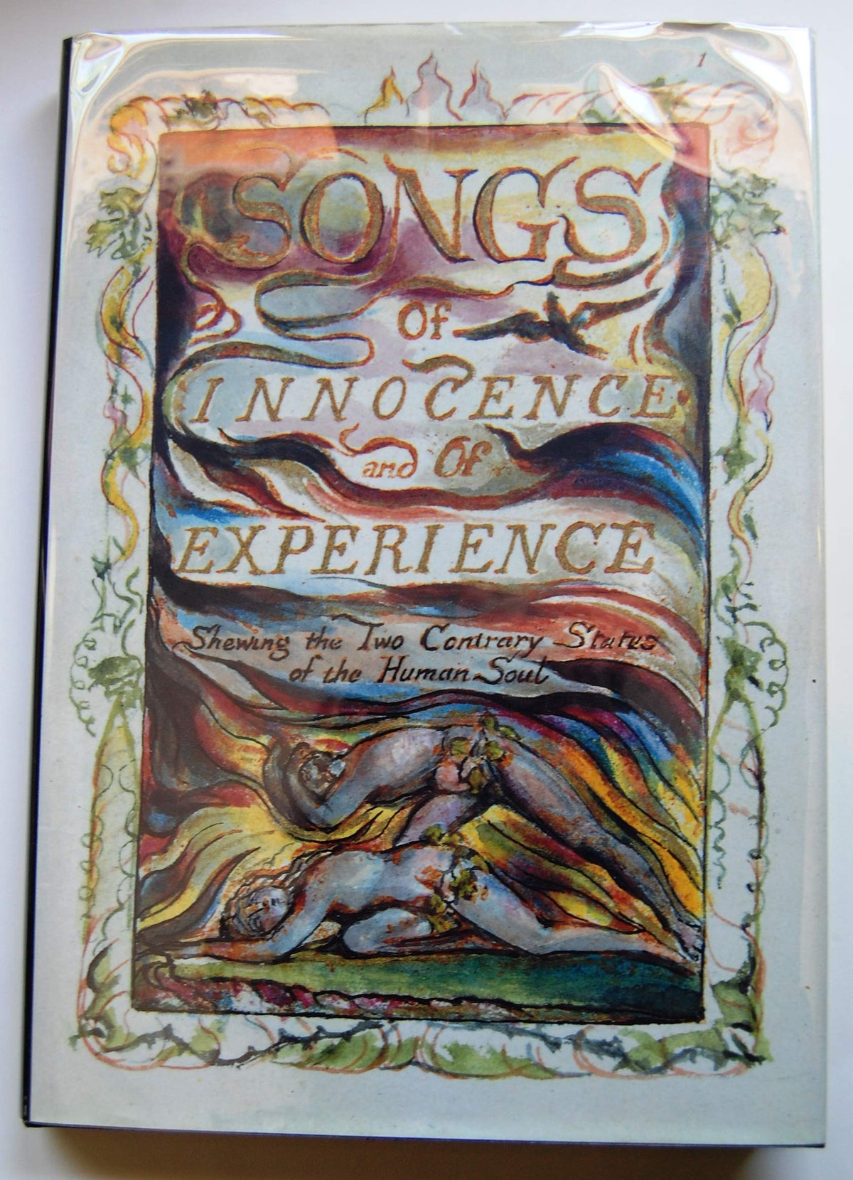 Songs of Innocence and of Experience (The Illuminated Books of William Blake, Volume 2)