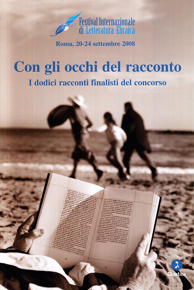 Con gli occhi del racconto. I dodici racconti finalisti del concorso