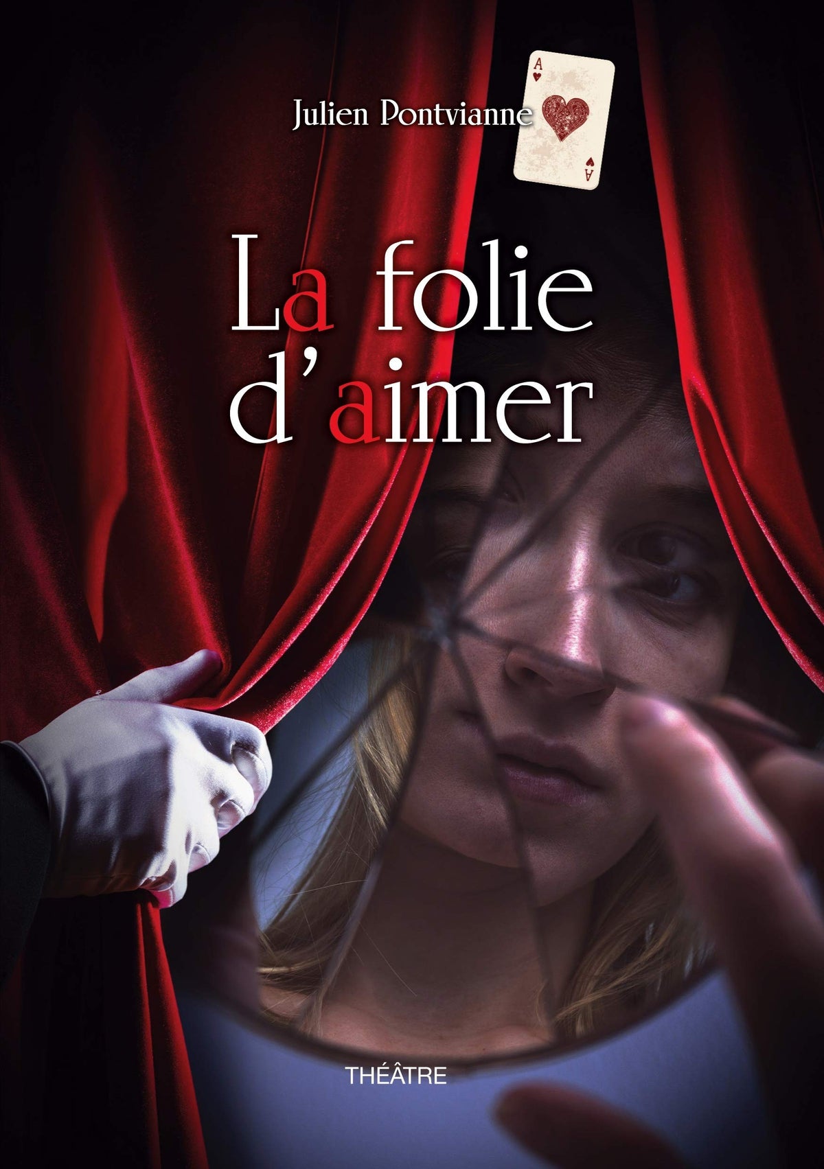 La folie d'aimer