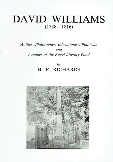 David Williams (1738-1816) Author, Philosopher, Educationalist, Politician and Founder of the Royal Literary Fund