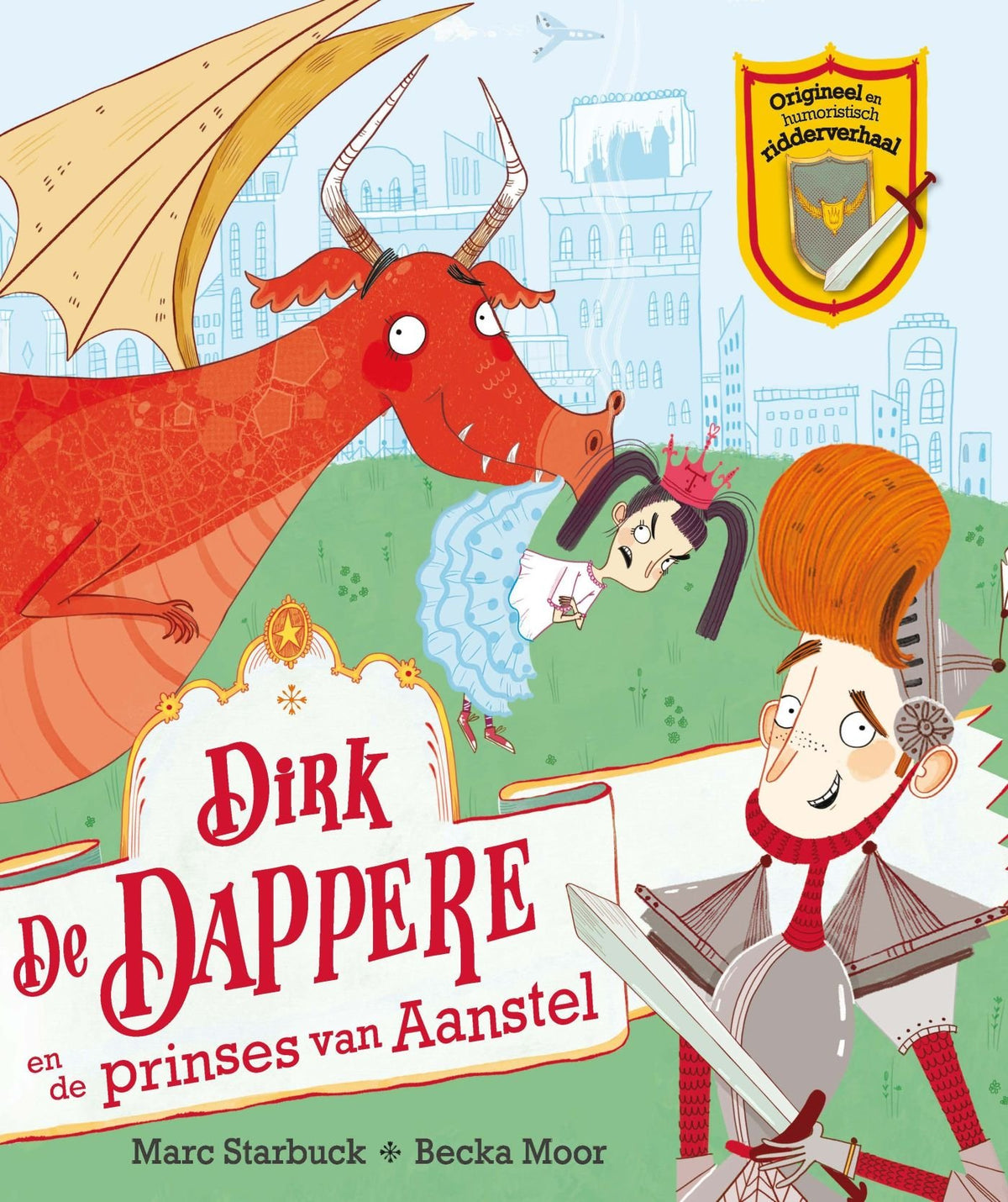 Dirk de Dappere en de Prinses van Aanstel (Dutch Edition)