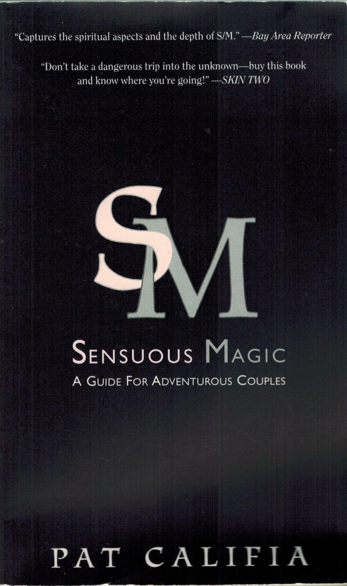 Sensuous Magic: A Guide for Adventurous Lovers
