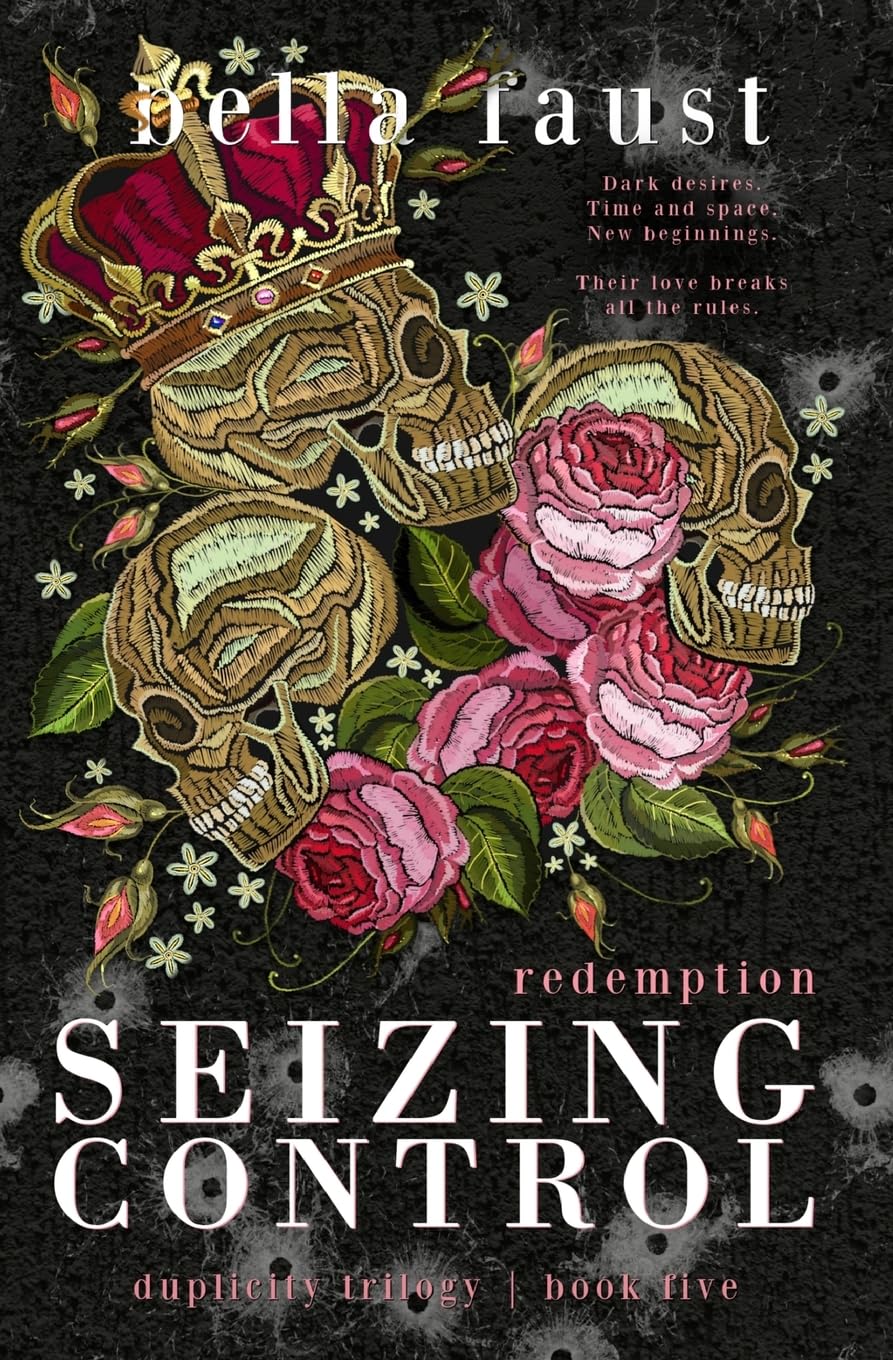 Seizing Control Redemption: a dark and angsty love triangle (Duplicity Trilogy)