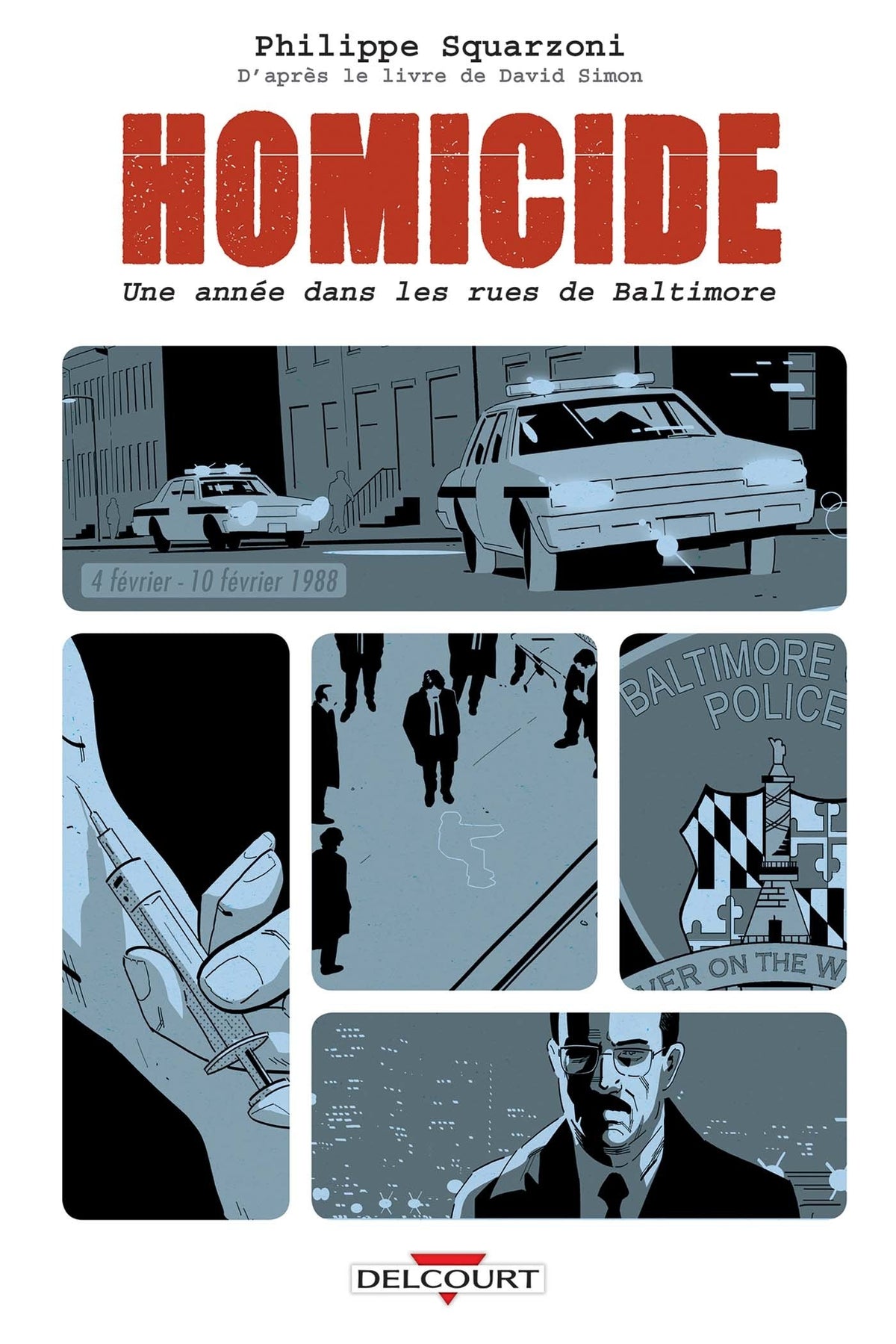 Homicide, une année dans les rues de Baltimore T02 (2)