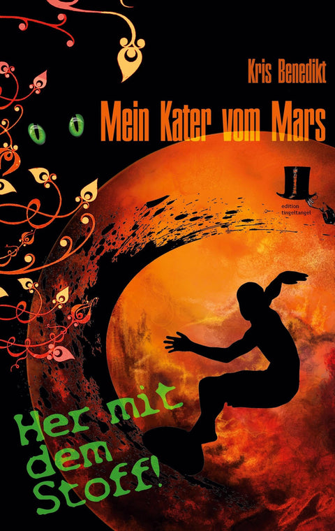 Mein Kater vom Mars - Her mit dem Stoff!: Science Fiction (German Edition)