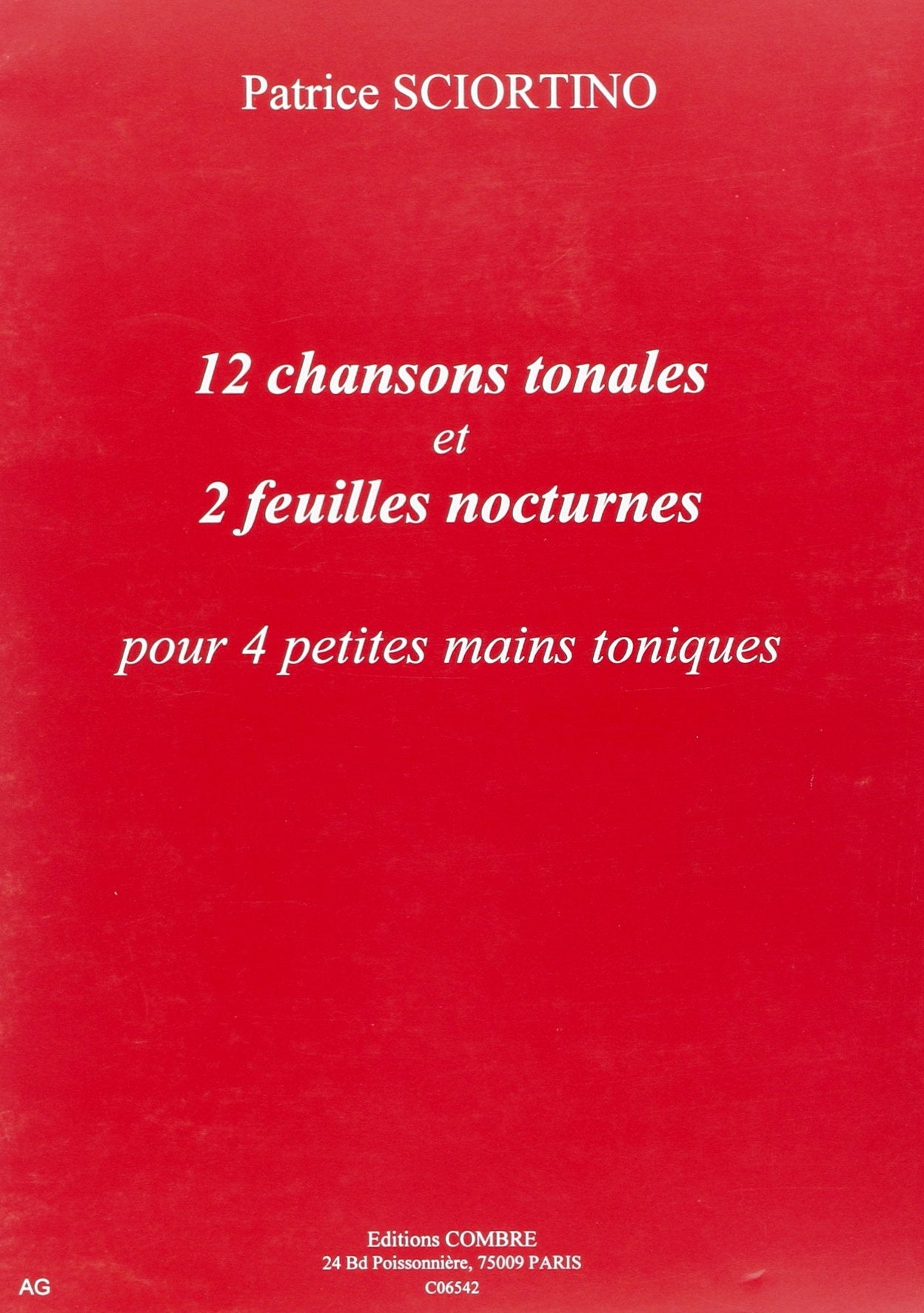 Sciortino: Chansons tonales (12) - Feuilles nocturnes (2)