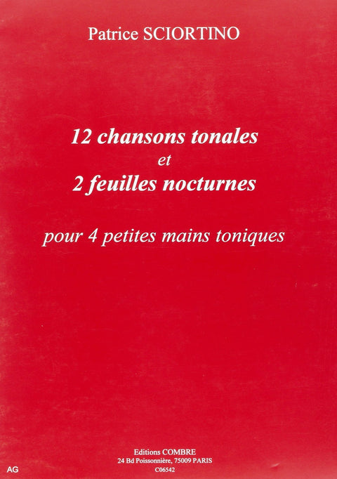 Sciortino: Chansons tonales (12) - Feuilles nocturnes (2)