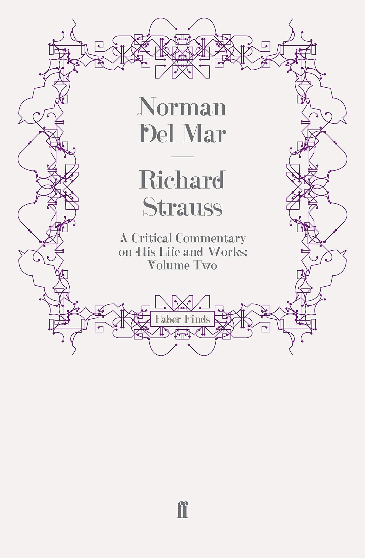 Richard Strauss: A Critical Commentary on His Life and Works (Volume II)