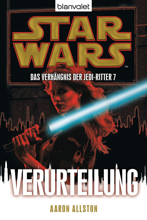 Star Wars™ Das Verhängnis der Jedi-Ritter 7: Verurteilung